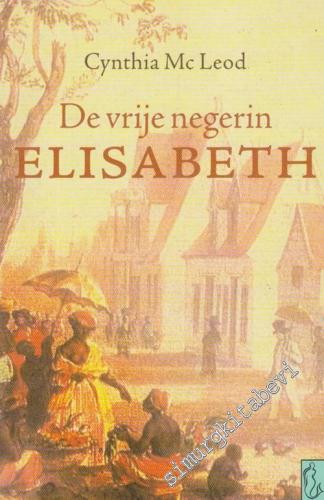 De Vrije Negerin Elisabeth -
