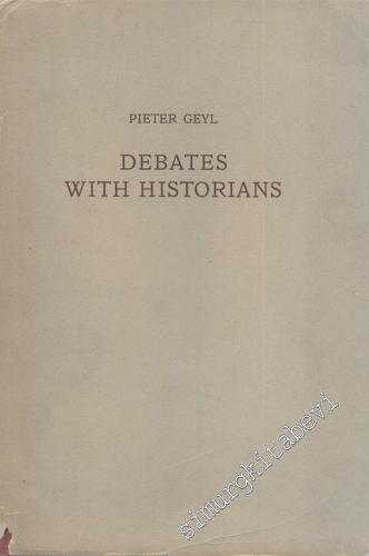 Debates with Historians