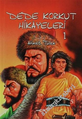 Dede Korkut Hikayeleri: Boz Atlı Yeğenek -        2003