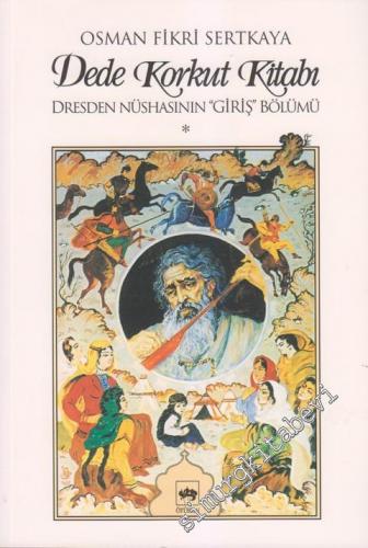 Dede Korkut Kitabı'nın Dresden Nüshası'nın “Giriş” Bölümü: Metnin Tran