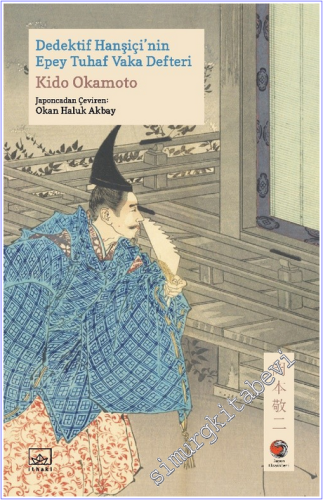 Dedektif Hanşiçi'nin Epey Tuhaf Vaka Defteri - 2026