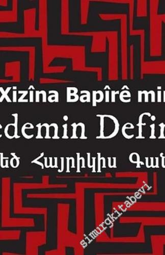 Dedemin Definesi = Xizina Bapire Min =