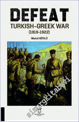 Defeat Turkish-Greek War (1919-1922) -        2023