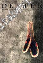 Defter: Edebiyat, Tarih, Politika, Felsefe Dergisi - Sayı: 36      Bahar 1999