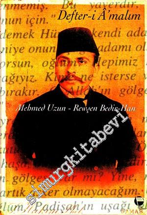 Defter i A'malım: Mehmet Salih Bedir - Han'ın Anıları