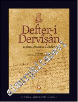 Defter-i Dervişan: Yenikapı Mevlevihanesi Günlükleri