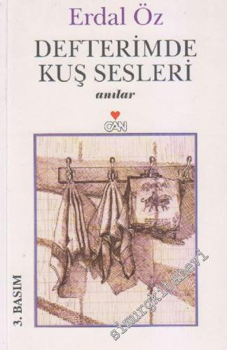 Defterimde Kuş Sesleri - Anılar İMZALI -