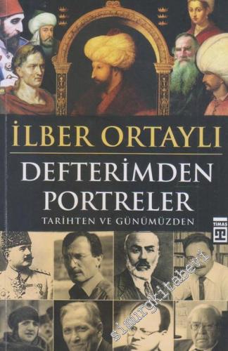 Defterimden Portreler: Tarihten ve Günümüzden -        2011