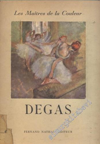Degas: Les Maitres de La Couleur