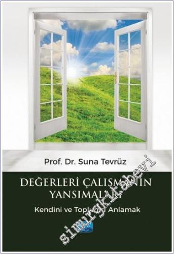 Değerleri Çalışmanın Yansımaları Kendini ve Toplumu Anlamak -        2024