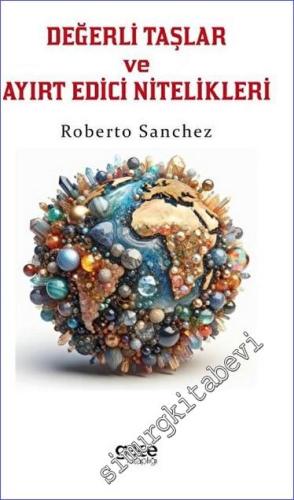 Değerli Taşlar ve Ayırt Edici Nitelikleri -        2023