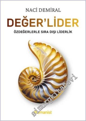 Değer'Lider : Özdeğerlerle Sıra Dışı Liderlik -        2024