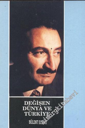 Değişen Dünya ve Türkiye -