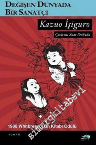 Değişen Dünyada Bir Sanatçı -