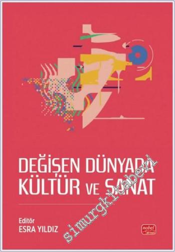Değişen Dünyada Kültür ve Sanat -        2025