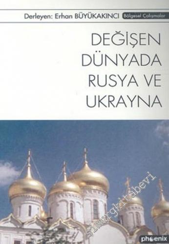 Değişen Dünyada Rusya ve Ukrayna -        2004