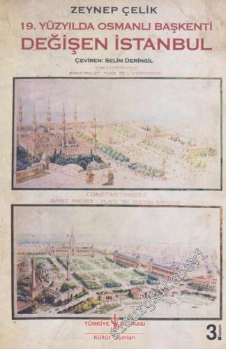 Değişen İstanbul: 19. Yüzyılda Osmanlı Başkenti -