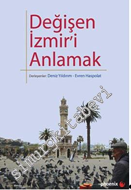 Değişen İzmir'i Anlamak -