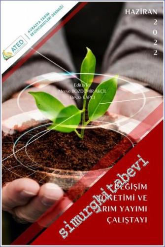 Değişim Yönetimi ve Tarım Çalıştayı -        2022