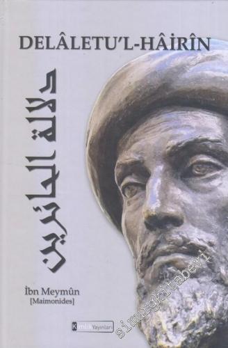 Delaletul-Hairin = Şaşkınlar İçin Rehber CİLTLİ -