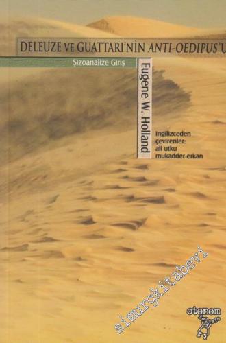 Deleuze ve Guattari'nin Anti - Oedipus'u -        2007