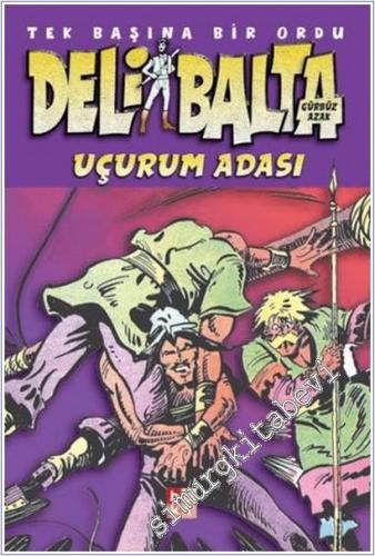 Deli Balta - Tek Balına Bir Ordu : Uçurum Adası - 2025