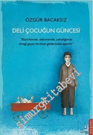 Deli Çocuğun Güncesi -