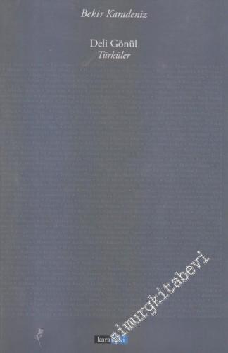 Deli Gönül - Türküler -        2010