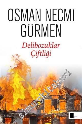 Delibozuklar Çiftliği -