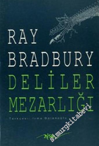 Deliler Mezarlığı: Bir Başka İki Şehrin Hikayesi -        1992
