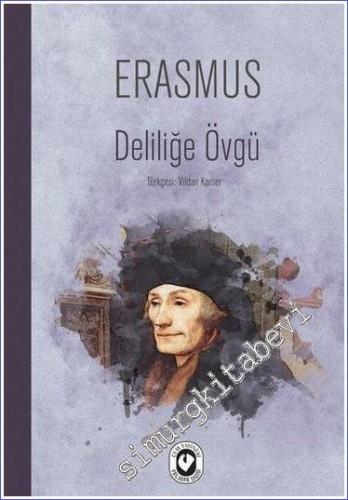 Deliliğe Övgü -        2018