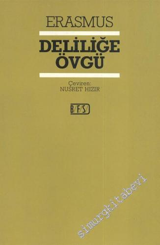 Deliliğe Övgü -