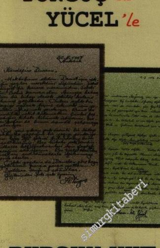 Demet'li Yıllar, Tonguç'la, Yücel'le -