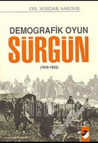 Demografik Oyun: Sürgün ( 1919 - 1923 )
