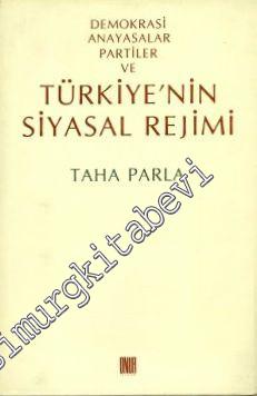 Demokrasi, Anayasalar, Partiler ve Türkiye'nin Siyasal Rejimi -        1986