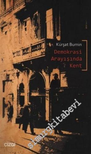 Demokrasi Arayışında Kent -        2013