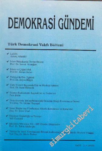 Demokrasi Gündemi - Sayı: 21    3  Ocak - Şubat - Mart