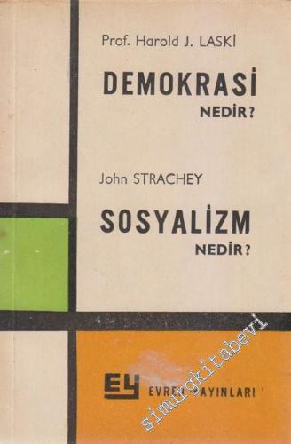 Demokrasi Nedir? - Sosyalizm Nedir?: Ek Gerçek Demokrasi Sosyalizmdir -