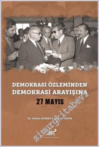 Demokrasi Özleminden Demokrasi Arayışına 27 Mayıs -        2021