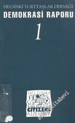 Demokrasi Raporu 1: Helsinki Yurttaşlar Derneği -        1993