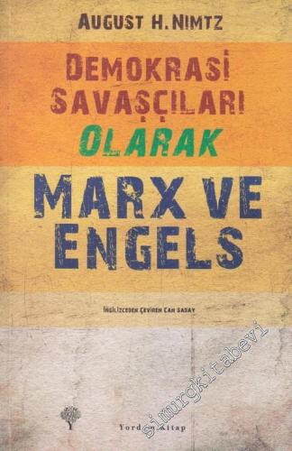 Demokrasi Savaşçıları Olarak Marx ve Engels -