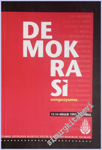 Demokrasi Sempozyumu 13 -14 Aralık 1997 İstanbul -