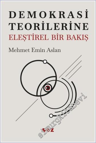 Demokrasi Teorilerine Eleştirel Bir Bakış -        2025