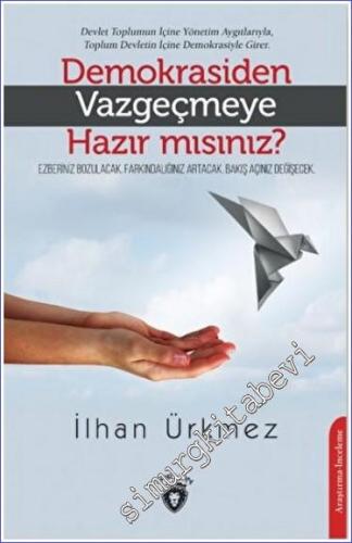Demokrasiden Vazgeçmeye Hazır Mısınız -        2022