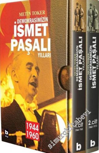 Demokrasimizin İsmet Paşalı Yılları (Kitap 1: 1944 - 1960 / Kitap 2: 1960 - 1973) 2 Cilt KUTULU -        2020