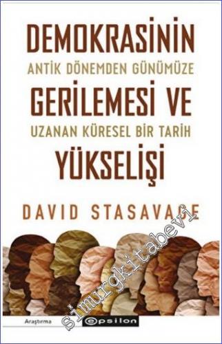 Demokrasinin Gerilemesi ve Yükselişi : Antik Dönemden Günümüze Uzanan Küresel Bir Tarih -        2022