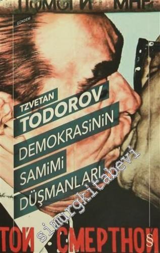 Demokrasinin Samimi Düşmanları -