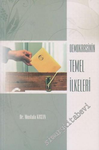 Demokrasinin Temel İlkeleri -        2011