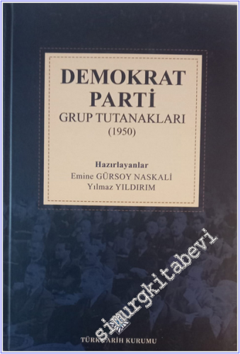Demokrat Parti Grup Tutanakları (1950) Cİ,LTLİ -