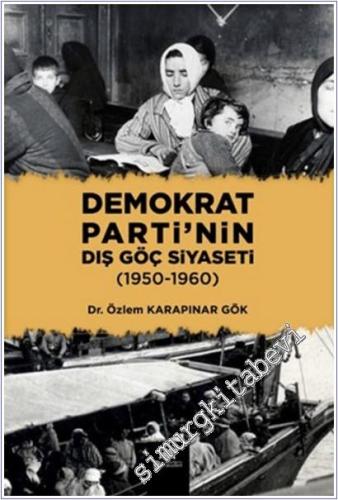 Demokrat Parti'nin Dış Göç Siyaseti (1950-1960) -        2025